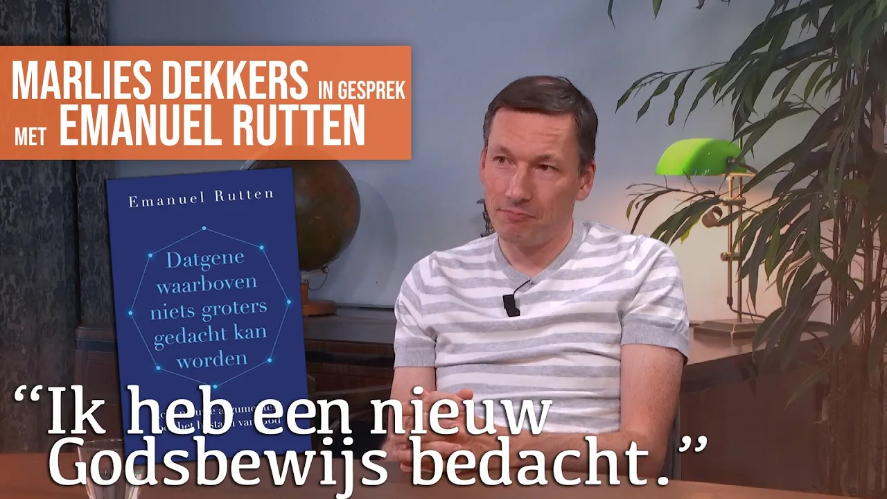 "Het bestaan van God kan rationeel bewezen worden" | Gesprek met Emanuel Rutten