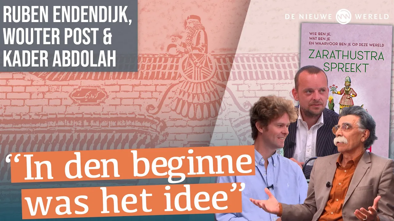 Zarathustra, grondlegger van het monotheïsme | #2029 Kader Abdolah en Wouter Post