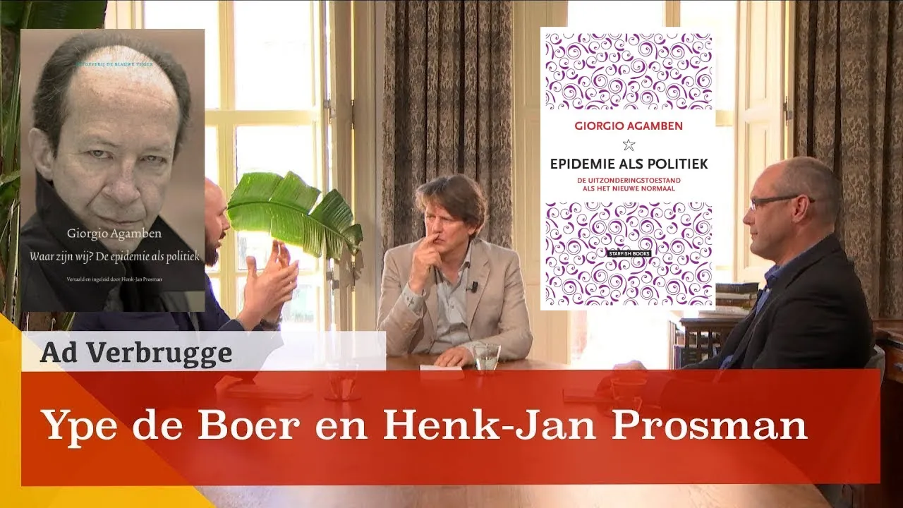 Agamben: Epidemie als politiek. Een gesprek met Ype de Boer en Henk-Jan Prosman