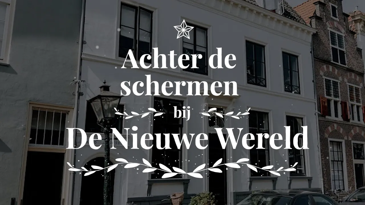 Achter de schermen bij De Nieuwe Wereld