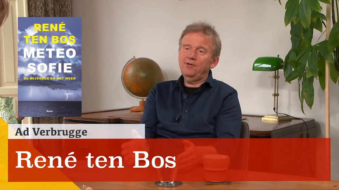 Meteosofie: Weer, wetenschap, chaos en onzekerheid. Een gesprek met René ten Bos