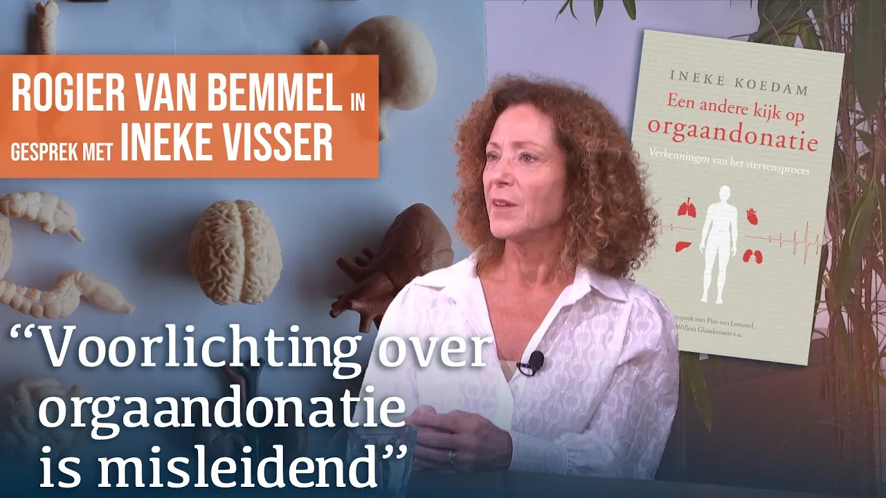 Is hersensdood wel echt dood? Is een orgaan slechts een stuk vlees? | #1672 met Ineke Visser