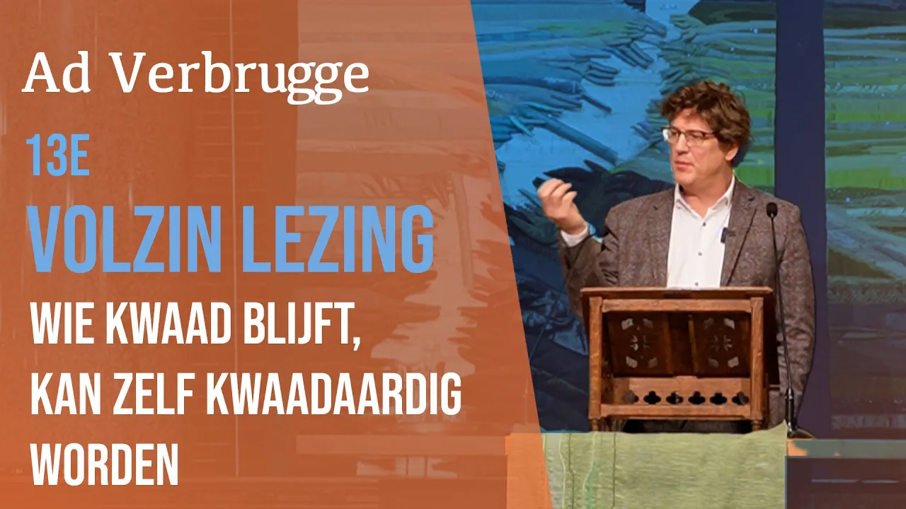 Het potentiële kwaad van een slachtoffercultuur | Volzin lezing door Ad Verbrugge