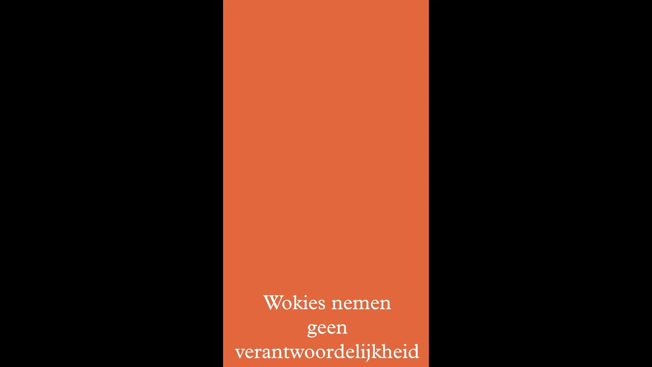 Wokies nemen geen verantwoordelijkheid.
