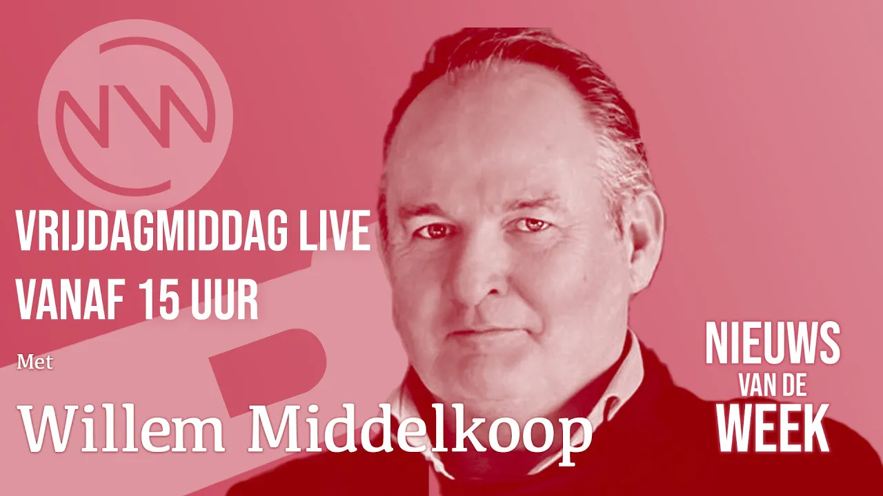 LIVE: Nieuws van de Week met Willem Middelkoop, Ad Verbrugge en Rogier van Bemmel